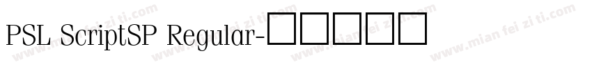 PSL ScriptSP Regular字体转换